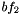 $ bf_2 $