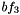 $ bf_3 $