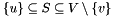 $ \{ u \} \subseteq S \subseteq V \setminus \{ v \} $